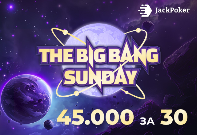 JackPoker анонсировал старт события Big Bang Sunday с призовым фондом $45,000